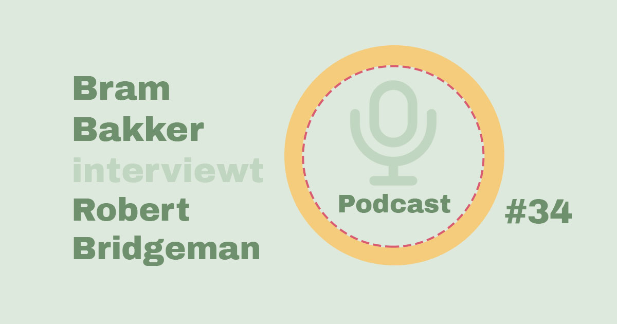 Bram Bakker podcastserie de balanskliniek Robert Bridgeman