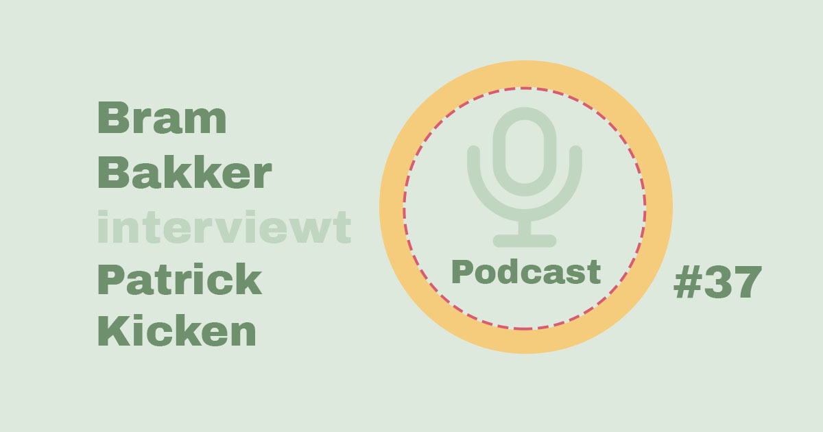 Bram Bakker podcastserie Balanskliniek Patrick Kicken