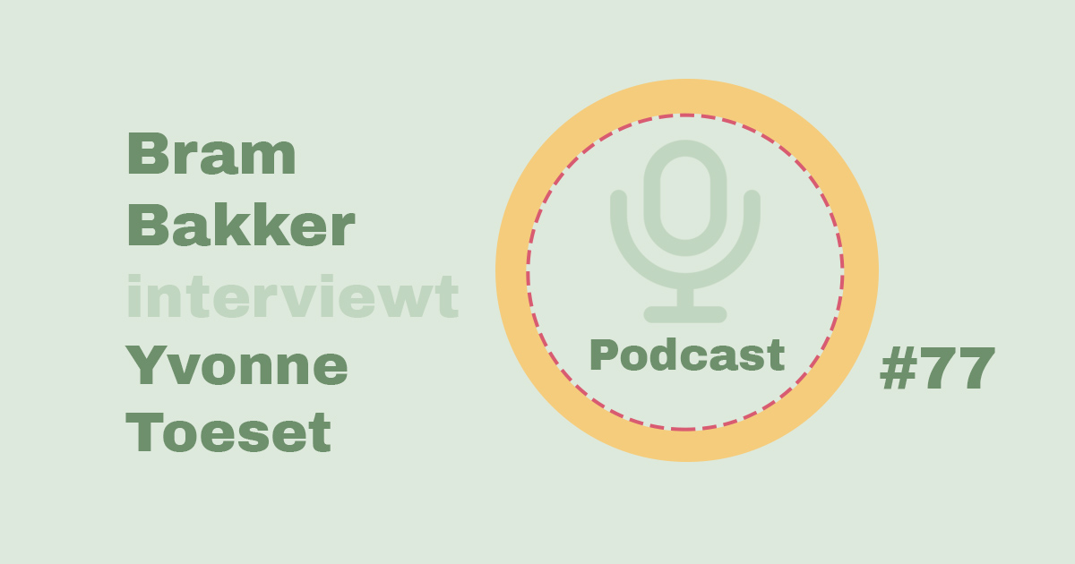 Bram Bakker podcastserie Balanskliniek Yvonne Toeset