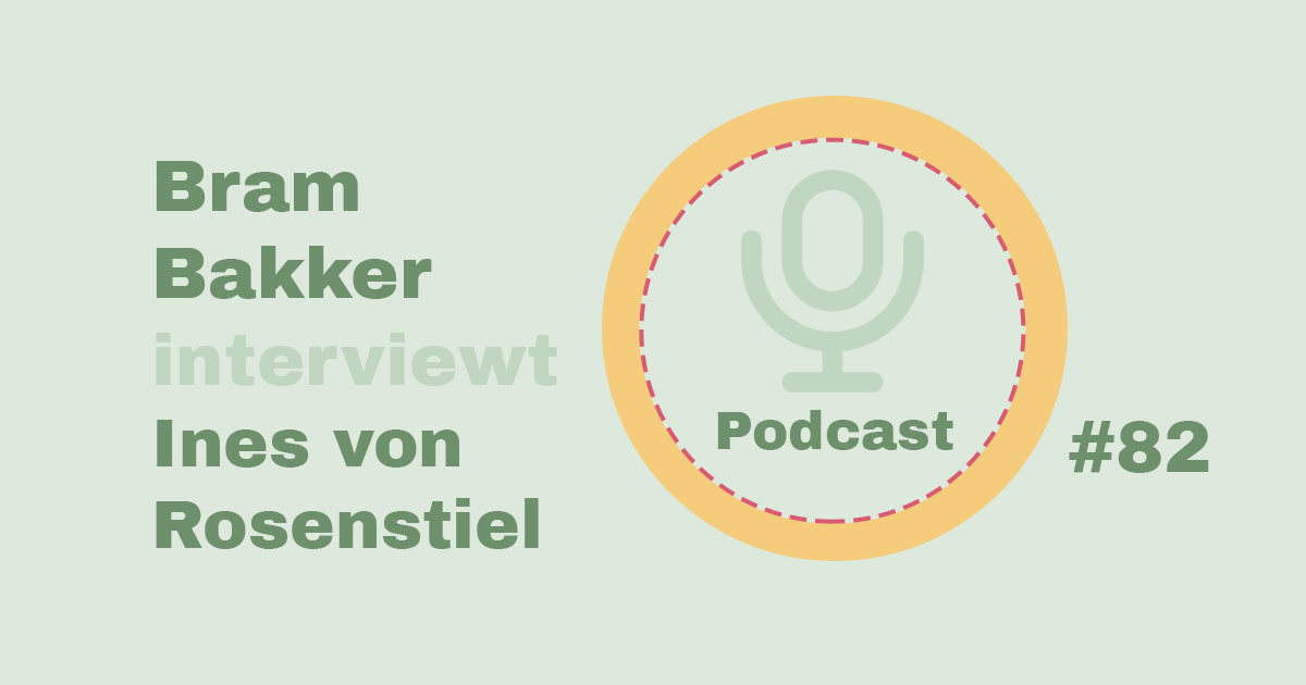 Bram Bakker podcastserie Balanskliniek Ines van Rosenstiel