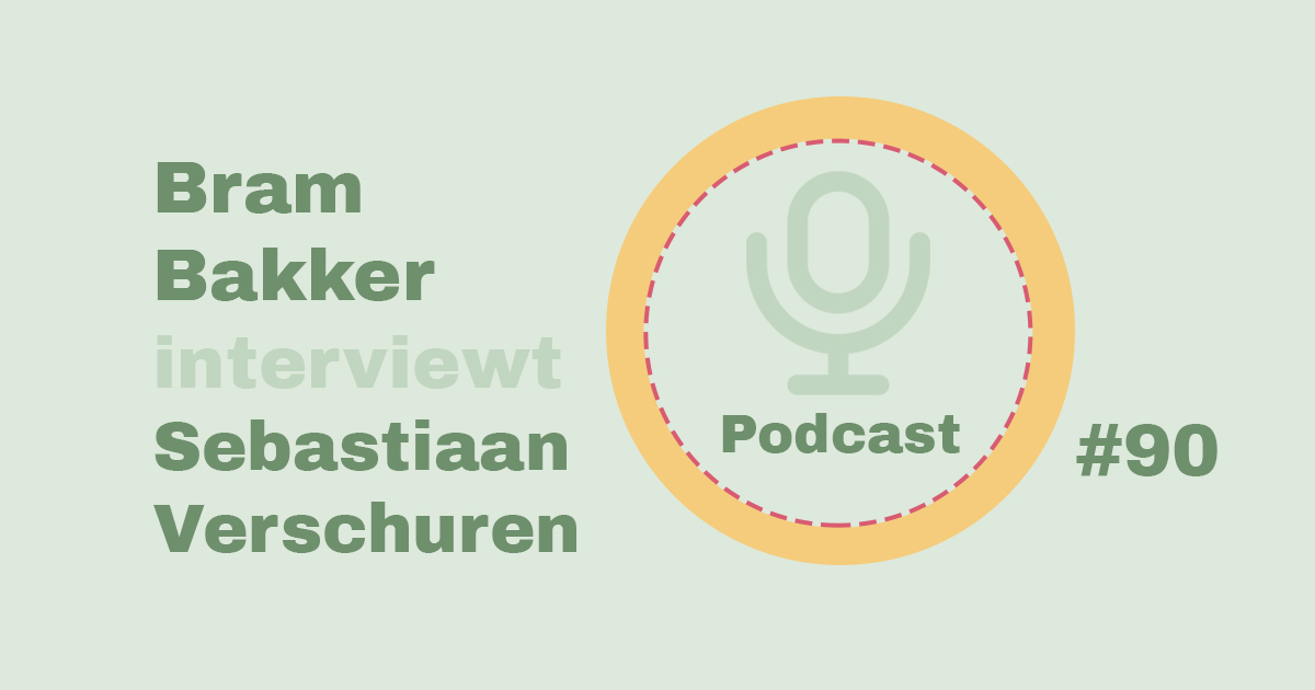 Bram Bakker podcastserie Balanskliniek Sebastiaan Verschuren