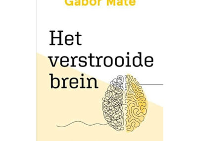 Gabor Maté Het verstrooide brein