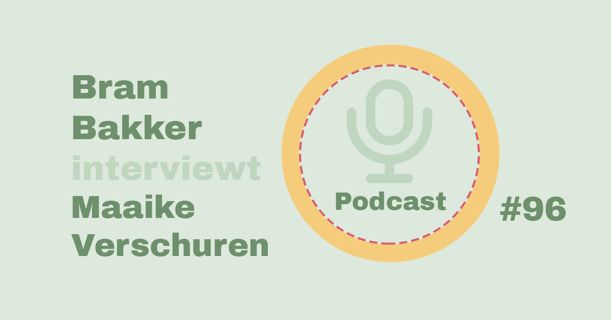 Bram Bakker podcastserie de balanskliniek Maaike Verschuren