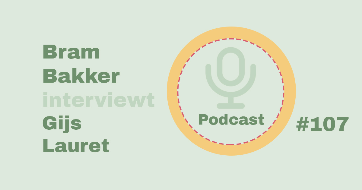 Bram Bakker podcastserie de balanskliniek Gijs Lauret