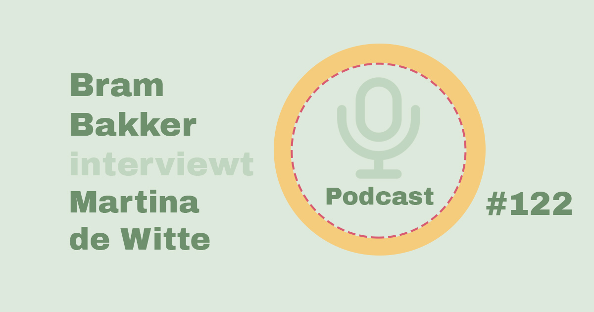 Bram Bakker podcastserie de balanskliniek Martina de Witte
