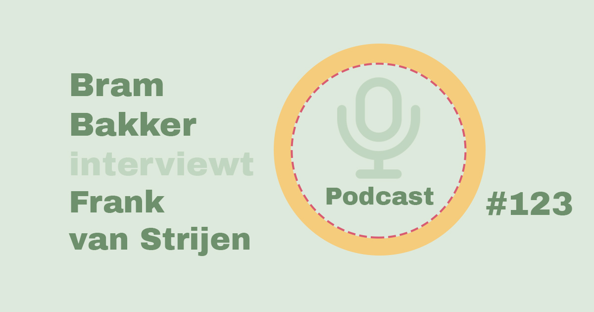 Bram Bakker podcastserie de balanskliniek Frank van Strijen