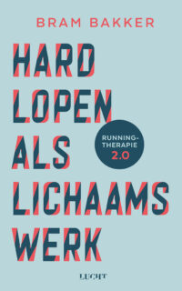 Hardlopen als lichaamswerk Bram Bakker